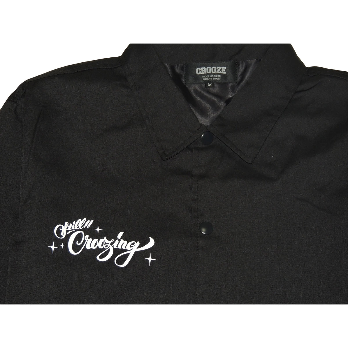 CROOZE Still Crooing Coaches Jacket -ブラック